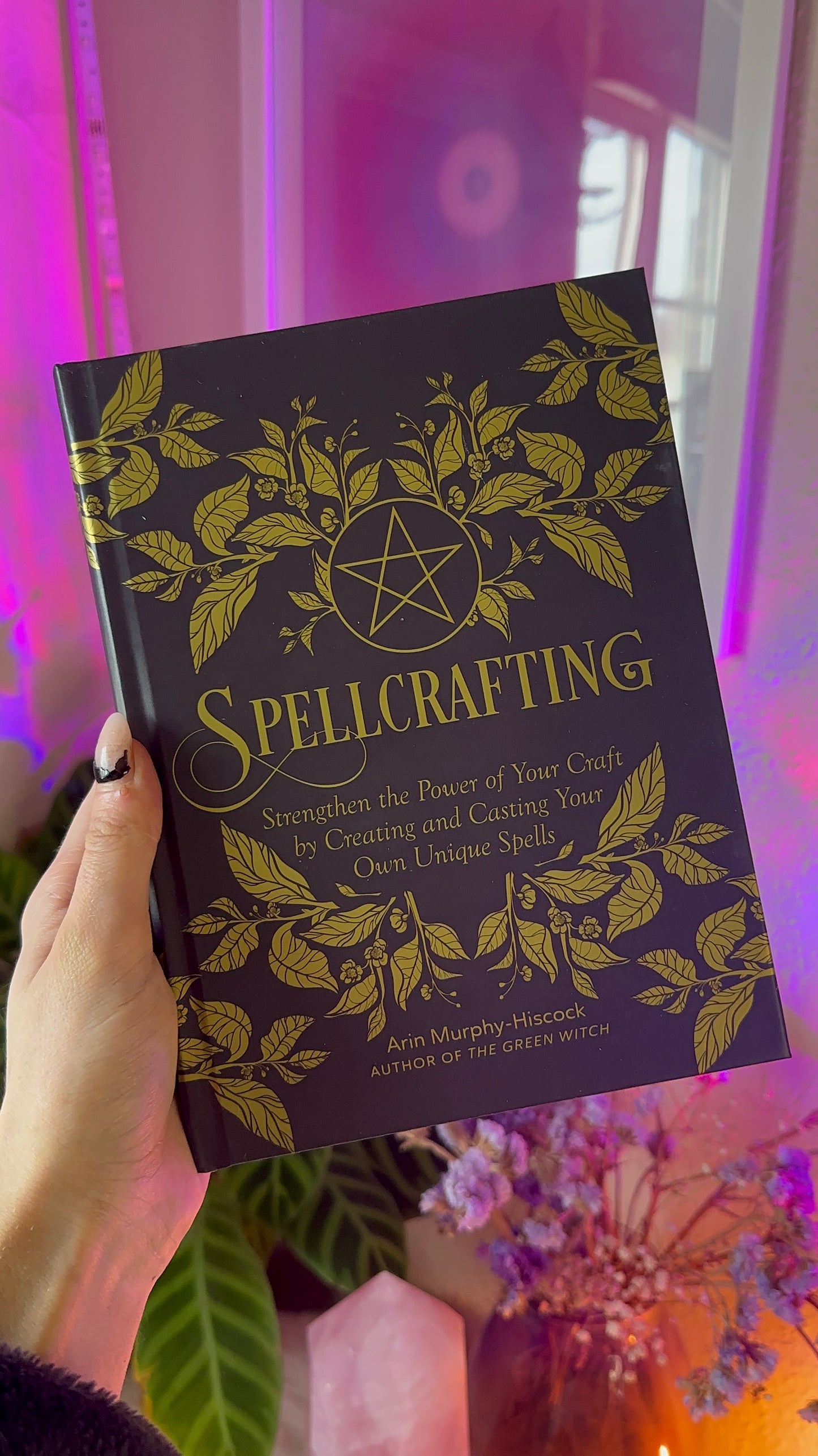 Spellcrafting - Arin Murphy-Hiscock